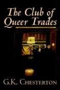 Cover of: The Club of Queer Trades by Gilbert Keith Chesterton