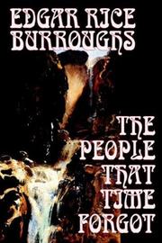 Cover of: The People That Time Forgot by Edgar Rice Burroughs
