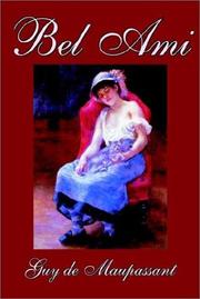 Cover of: Bel Ami by Guy de Maupassant