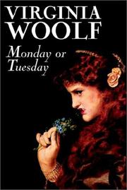 Cover of: Monday or Tuesday by Virginia Woolf
