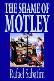 Cover of: The Shame of Motley by Rafael Sabatini