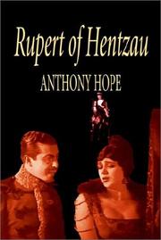 Cover of: Rupert of Hentzau -- From the Memoirs of Fritz von Tarlenheim by Anthony Hope