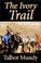 Cover of: The Ivory Trail