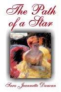Cover of: The Path of a Star by Sara Jeannette Duncan