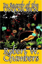 Cover of: In Search of the Unknown | Robert William Chambers