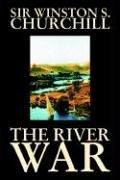 Cover of: The River War by Winston S. Churchill
