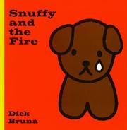 Cover of: Snuffy And The Fire (Miffy (Big Tent Entertainment))