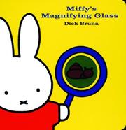 Cover of: Miffy's Magnifying Glass (Miffy) by Dick Bruna