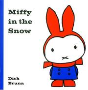 Miffy in the snow by Dick Bruna
