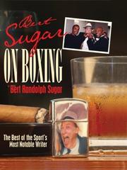 Cover of: Bert Sugar on Boxing by Bert Randolph Sugar
