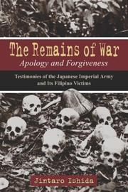 Cover of: The Remains of War: Apology and Forgiveness