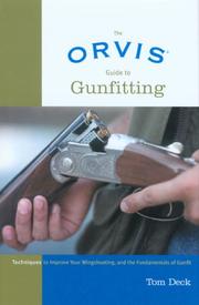 Cover of: The Orvis Guide to Gunfitting: Techniques to Improve Your Wingshooting, and the Fundamentals of Gunfit (Orvis)