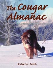 Cover of: The Cougar Almanac: A Complete Natural History of the Mountain Lion