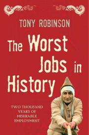 Cover of: The Worst Jobs in History by Tony Robinson