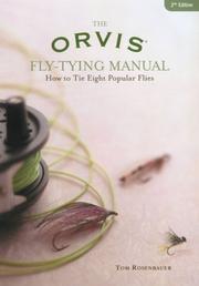 Cover of: The Orvis Fly-Tying Manual, Second Edition: How to Tie Eight Popular Flies (Orvis)