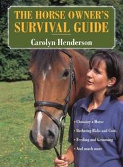 Cover of: The Horse Owner's Survival Guide