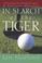 Cover of: In search of the Tiger
