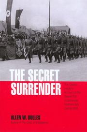 Cover of: The secret surrender: the classic insider's account of the secret plot to surrender Northern Italy during WWII