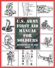 Cover of: U.S. Army first aid manual for soldiers by Dept. of the Army.
