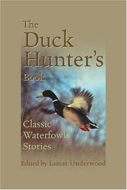 Cover of: The duck hunter's book: classic waterfowl stories