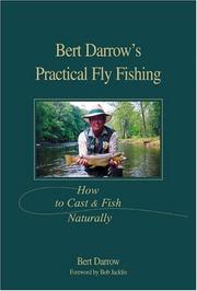 Cover of: Bert Darrow's Practical Fly Fishing by Bert Darrow