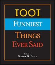 Cover of: 1001 Funniest Things Ever Said (1001)