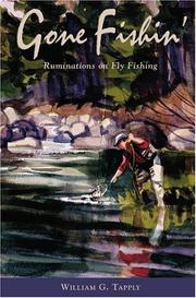 Cover of: Gone Fishin': Ruminations on Fly Fishing
