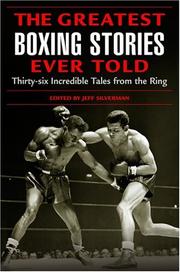 Cover of: The Greatest Boxing Stories Ever Told by Jeff Silverman