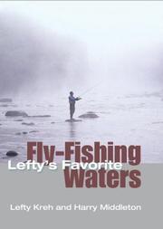 Cover of: Lefty's Favorite Fly-Fishing Waters