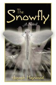 The Snowfly by Joseph Heywood