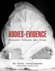 Cover of: Bodies of Evidence by Scott Christianson, Lowell J. Levine