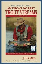 Cover of: Trout Unlimited's guide to America's 100 best trout streams