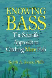 Knowing Bass by Keith A. Jones