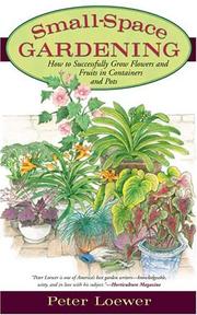 Cover of: Small-Space Gardening by Peter Loewer, Peter Loewer