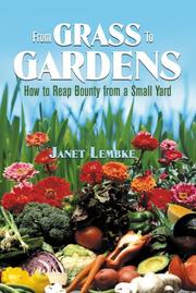Cover of: From grass to garden: how to reap bounty from a small yard
