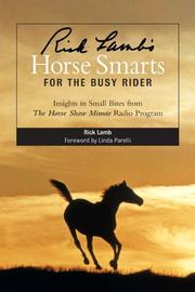 Cover of: Rick Lamb's Horse Smarts for the Busy Rider by Rick Lamb, Rick Lamb