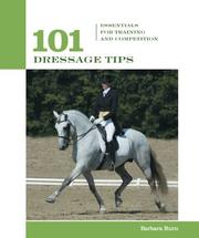 Cover of: 101 Dressage Tips by Barbara Burn