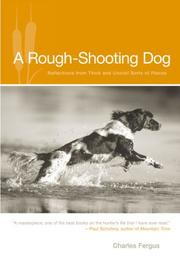 Cover of: A Rough-Shooting Dog by Charles Fergus