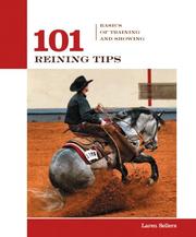 101 Reining Tips by Laren Sellers