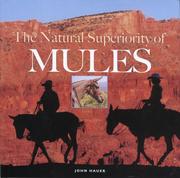 Cover of: The Natural Superiority of Mules | John Hauer