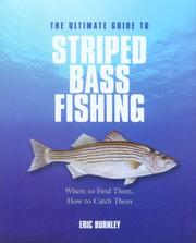 Cover of: The Ultimate Guide to Striped Bass Fishing by Eric Burnley