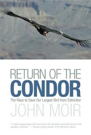 Cover of: Return of the Condor: The Race to Save Our Largest Bird from Extinction