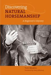 Cover of: Discovering Natural Horsemanship: A Beginner's Odyssey
