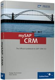 Cover of: mySAP CRM: The Offcial Guidebook to SAP CRM Release 4.0