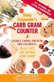 Cover of: Dana Carpender's Carb Gram Counter by Dana Carpender