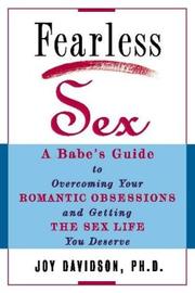 Cover of: Fearless Sex: A Babe's Guide to Overcoming Your Romantic Obsessions and Getting the Sex Life You Deserve