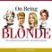 Cover of: On being blonde