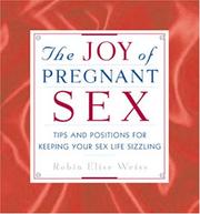 Cover of: The joy of pregnant sex by Robin Elise Weiss