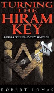 Turning the Hiram Key by Robert Lomas