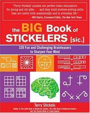 Cover of: The Big Book of Stickelers: 320 Fun and Challenging Brainteasers to Sharpen Your Mind